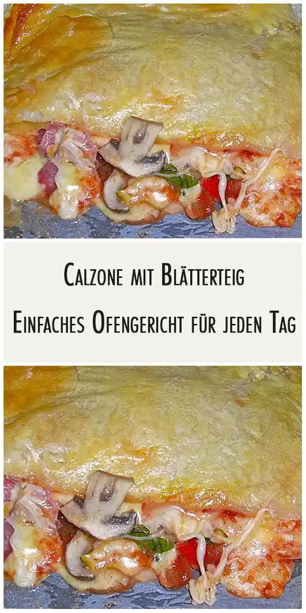 Calzone mit Blätterteig 😋😋, Einfaches Ofengericht für jeden Tag 1 Calzone mit Blätterteig 😋😋, Einfaches Ofengericht für jeden Tag