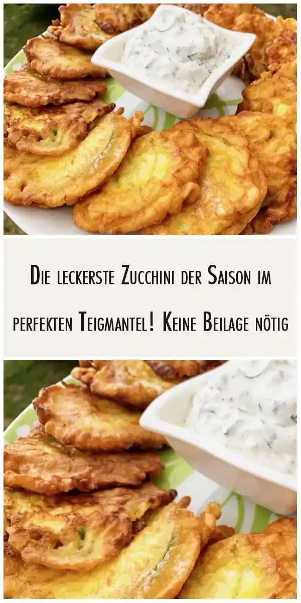 Die leckerste Zucchini der Saison im perfekten Teigmantel Keine Beilage notig