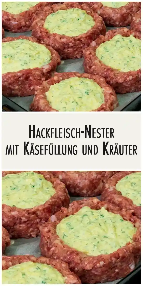 Hackfleisch-Nester mit Käsefüllung und Kräuter 1 Hackfleisch Nester mit Kasefullung und Krauter pin