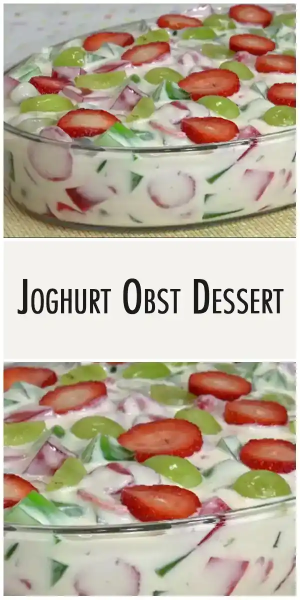 Joghurt Obst Dessert