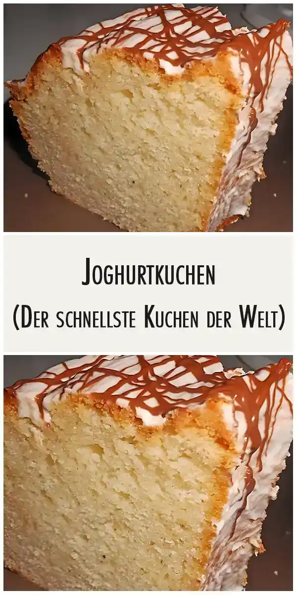 Joghurtkuchen (Der schnellste Kuchen der Welt) 1 Joghurtkuchen Der schnellste Kuchen der Welt