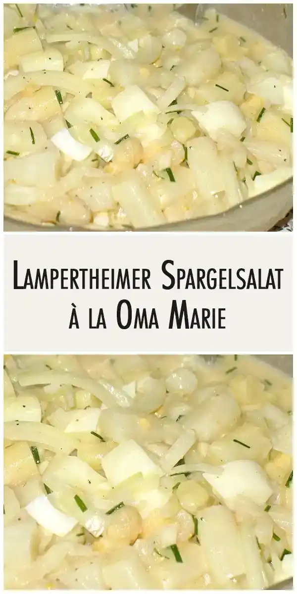 Lampertheimer Spargelsalat à la Oma Marie 1 Lampertheimer Spargelsalat à la Oma Marie