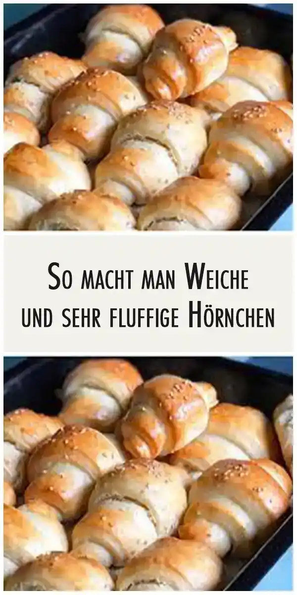 So macht man Weiche und sehr fluffige Hörnchen 1 So macht man Weiche und sehr fluffige Hörnchen