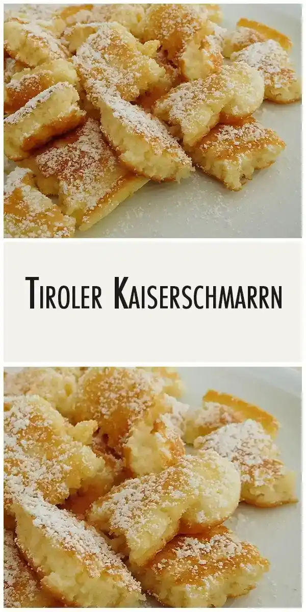 Tiroler Kaiserschmarrn 1 Tiroler Kaiserschmarrn