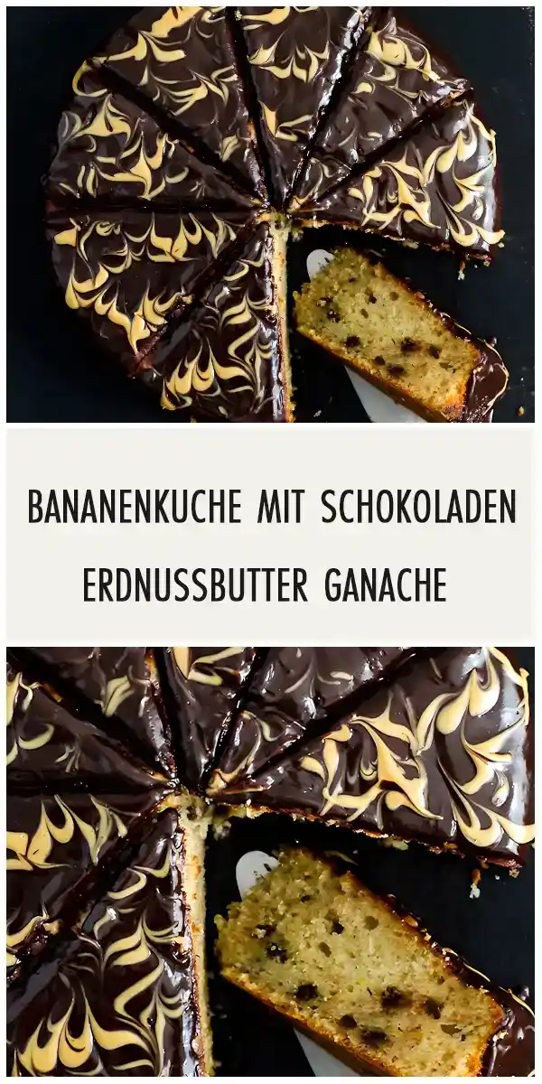 Bananenkuche mit schokoladen erdnussbutter ganache 1 Bananenkuche mit schokoladen erdnussbutter ganache