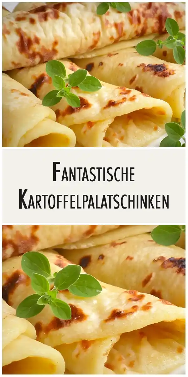 Fantastische Kartoffelpalatschinken 1 Fantastische Kartoffelpalatschinken