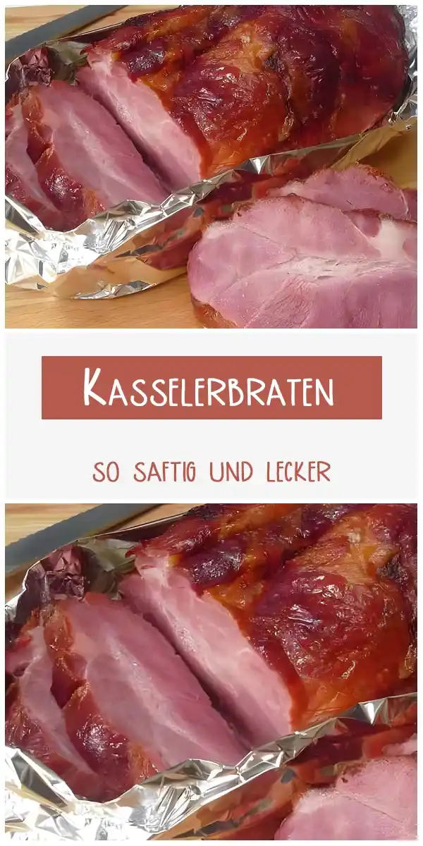 Kasselerbraten, So Saftig Und Lecker War Kasseler Noch Nie!