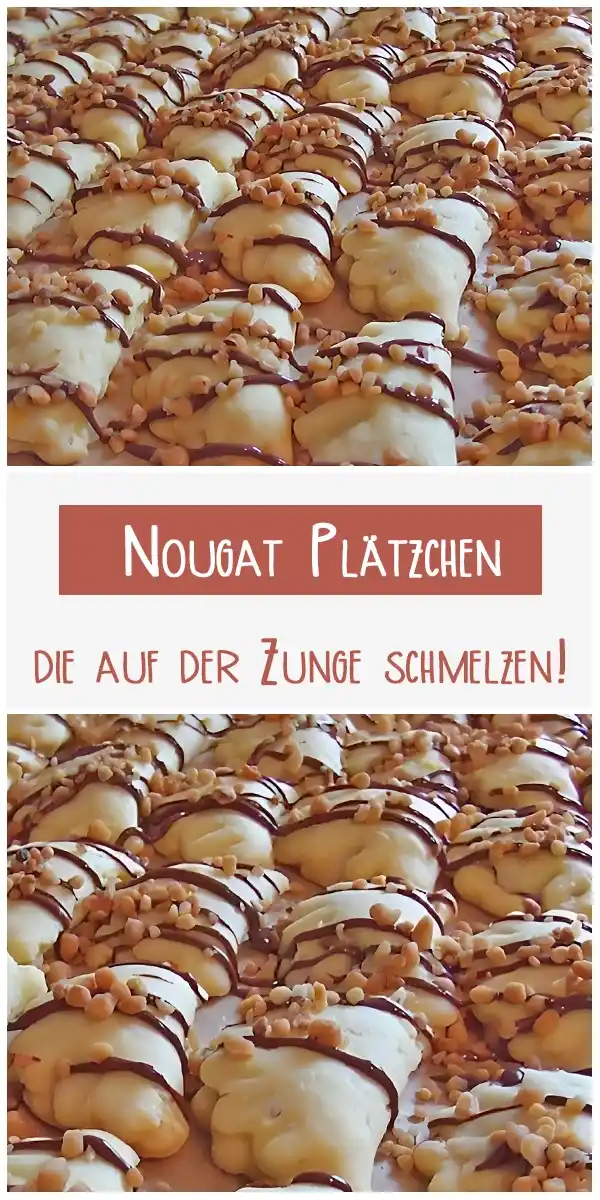 Nougat Plätzchen, die auf der Zunge schmelzen!