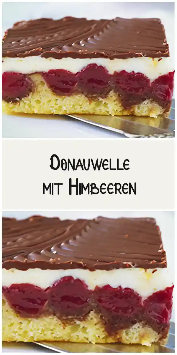 Donauwelle mit Himbeeren: Ein leckeres Rezept zum Ausprobieren