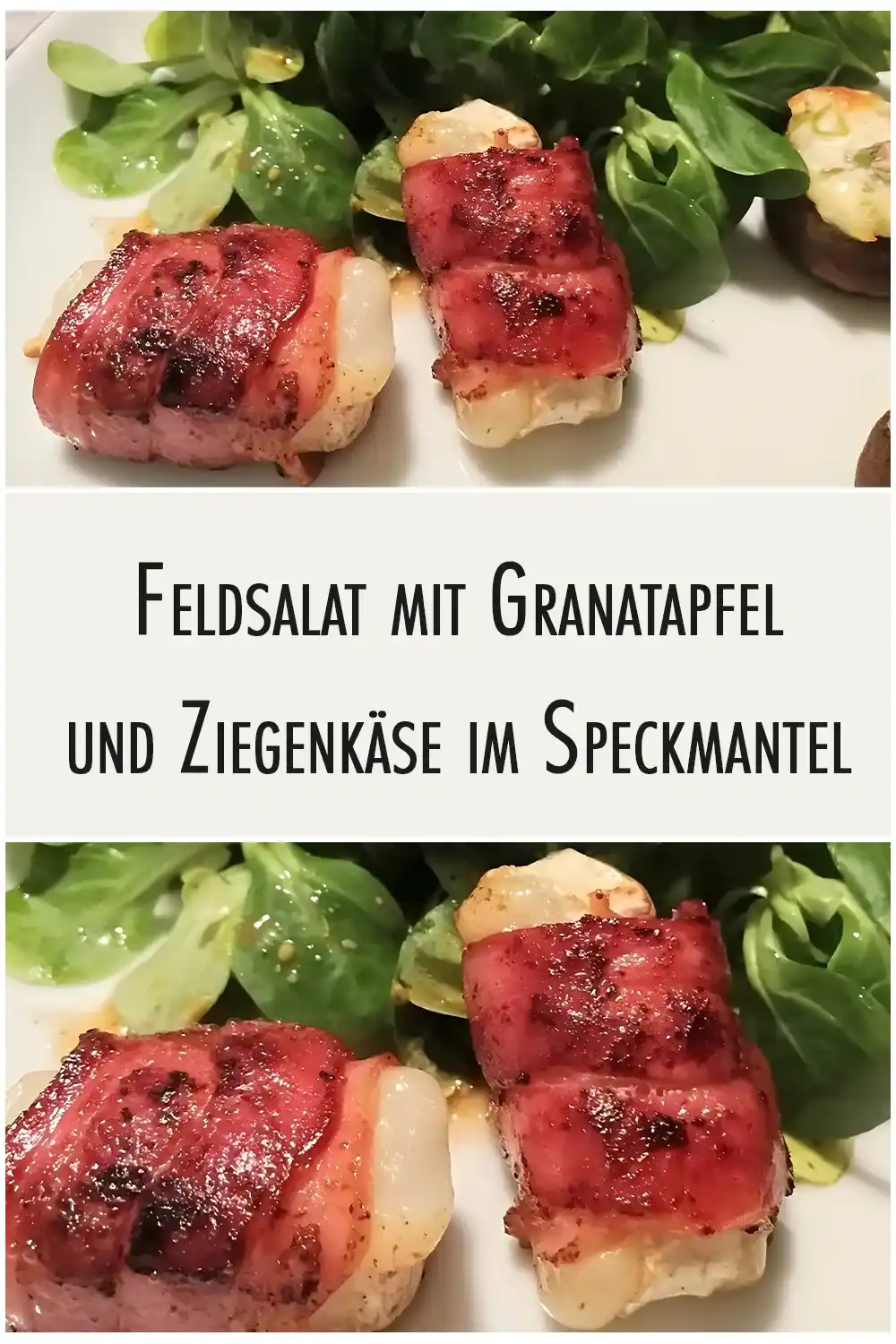 Feldsalat mit Granatapfel und Ziegenkäse im Speckmantel 1 Feldsalat mit Granatapfel und Ziegenkase im Speckmantel1