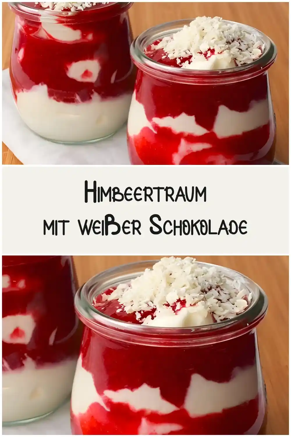 Himbeertraum mit weiser Schokolade