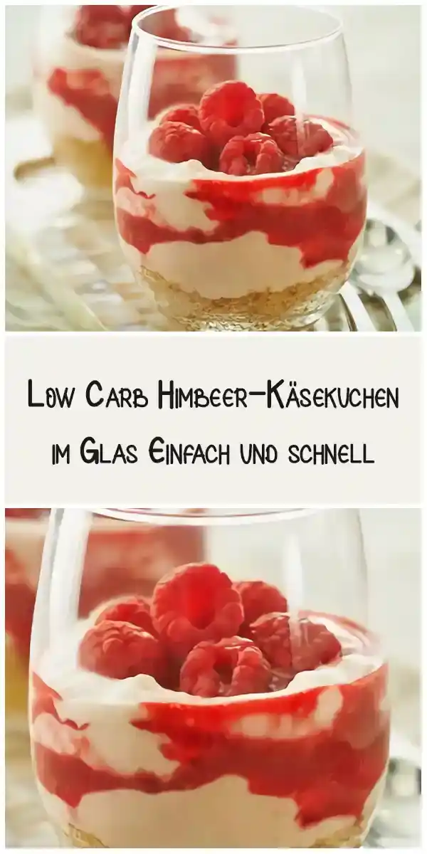 Low Carb Himbeer-Käsekuchen im Glas Einfach und schnell