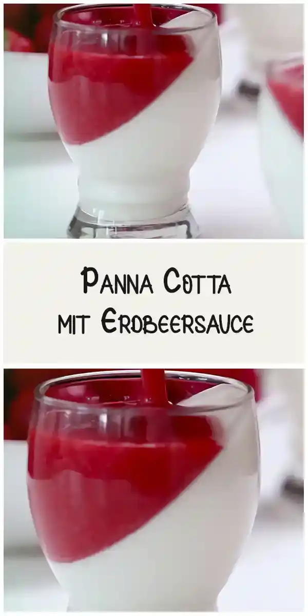 Panna Cotta mit Erdbeersauce 1 Panna Cotta mit Erdbeersauce