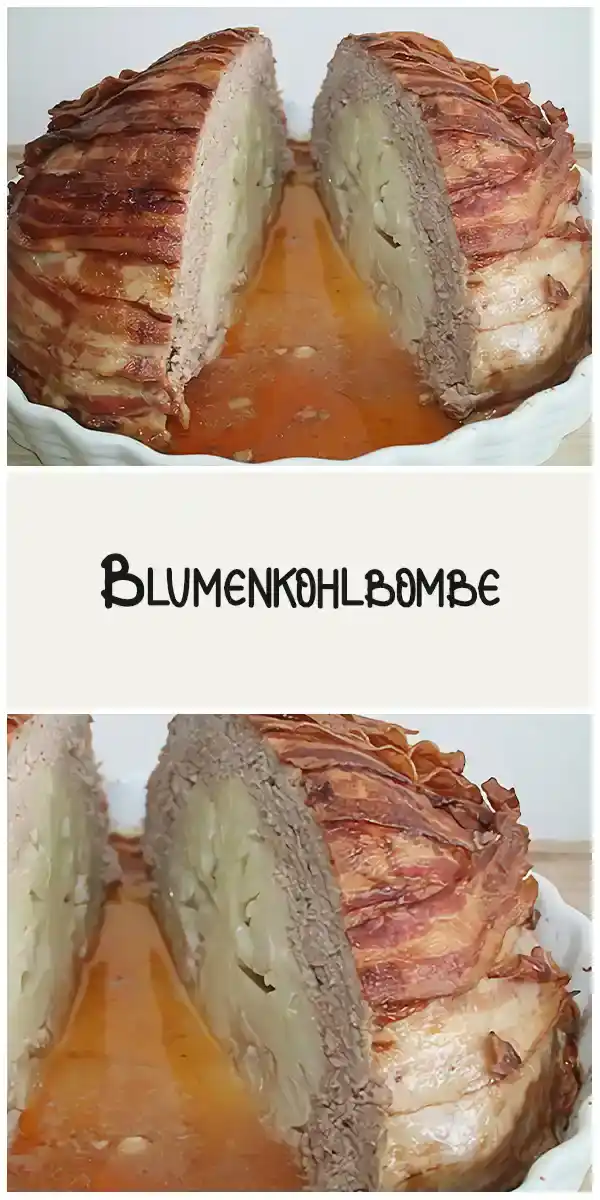 Blumenkohlbombe: Ein Köstliches Rezept für Fleischliebhaber