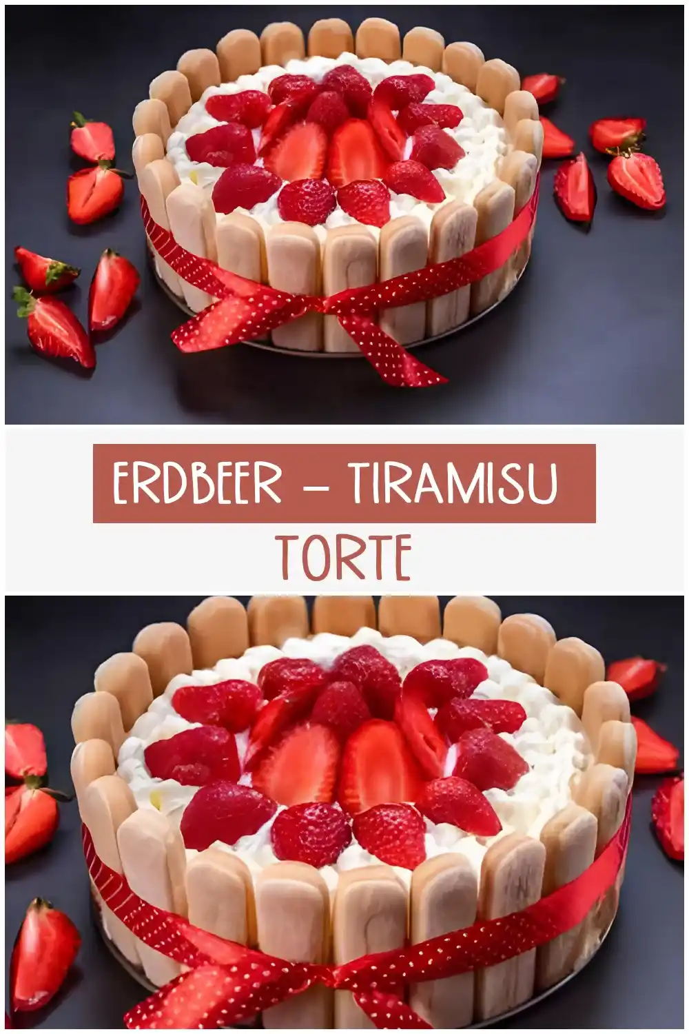 ERDBEER – TIRAMISU – TORTE