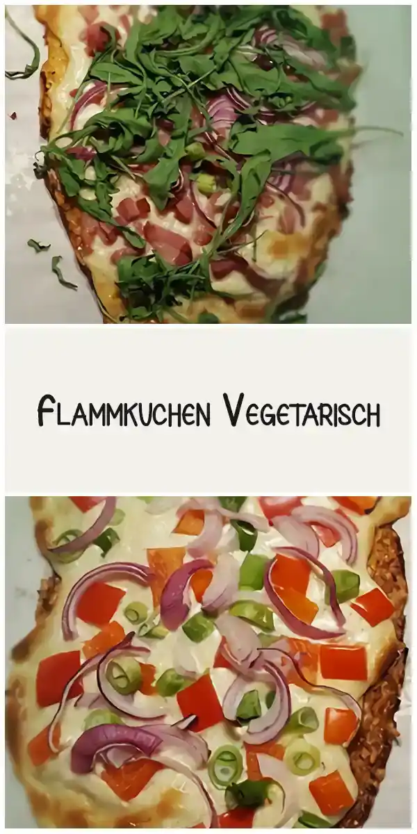 Flammkuchen vegetarisch 1 Flammkuchen vegetarisch: Ein köstliches Rezept für Genießer