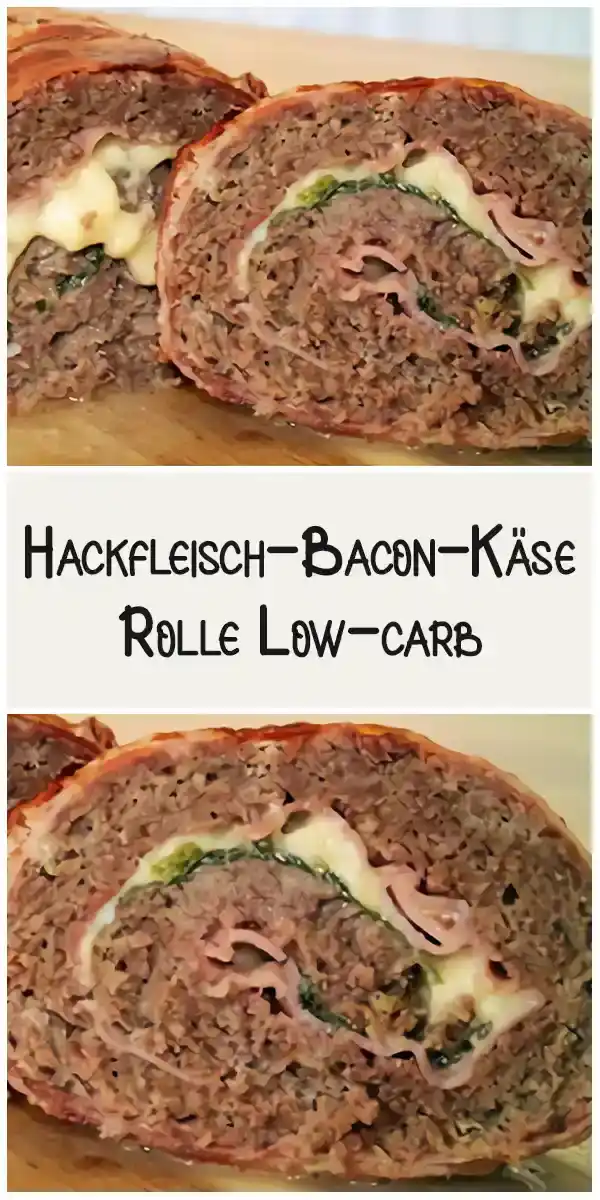 Hackfleisch-Bacon-Käse-Rolle Low-carb