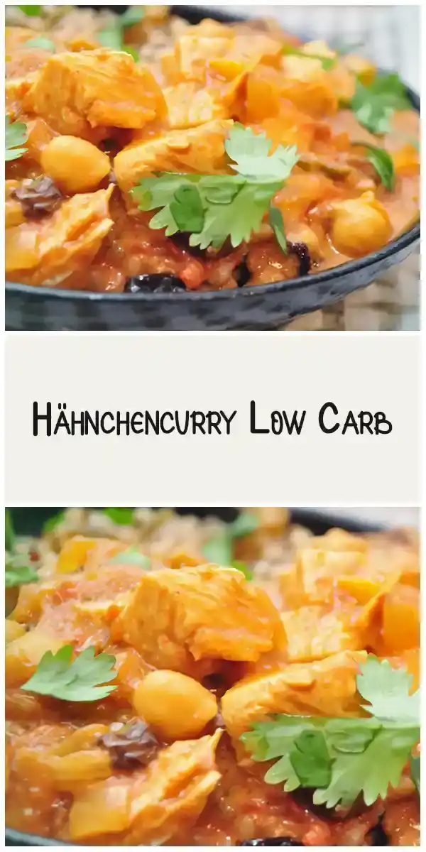 Hähnchencurry Low Carb: Ein Leckeres Rezept für die Low Carb- und Low Fat Ernährung