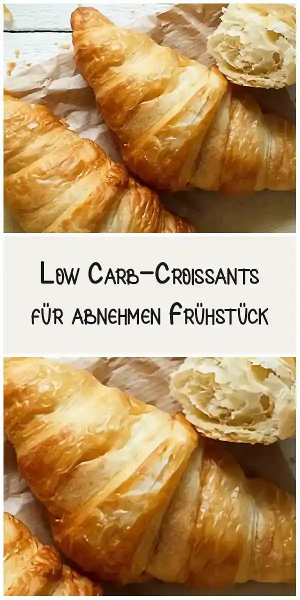 Low Carb-Croissants für abnehmen Frühstück