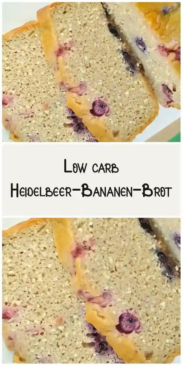 Low carb Heidelbeer-Bananen-Brot