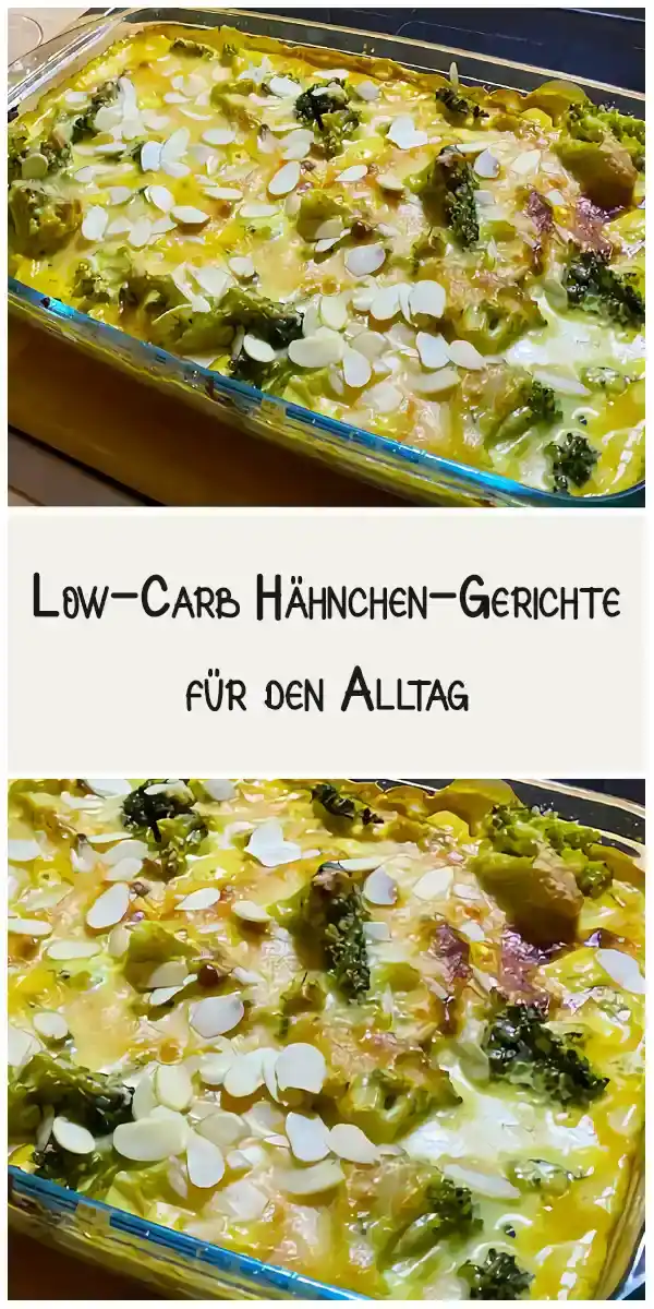 Schnell und einfach Low-Carb Hähnchen-Gerichte für den Alltag