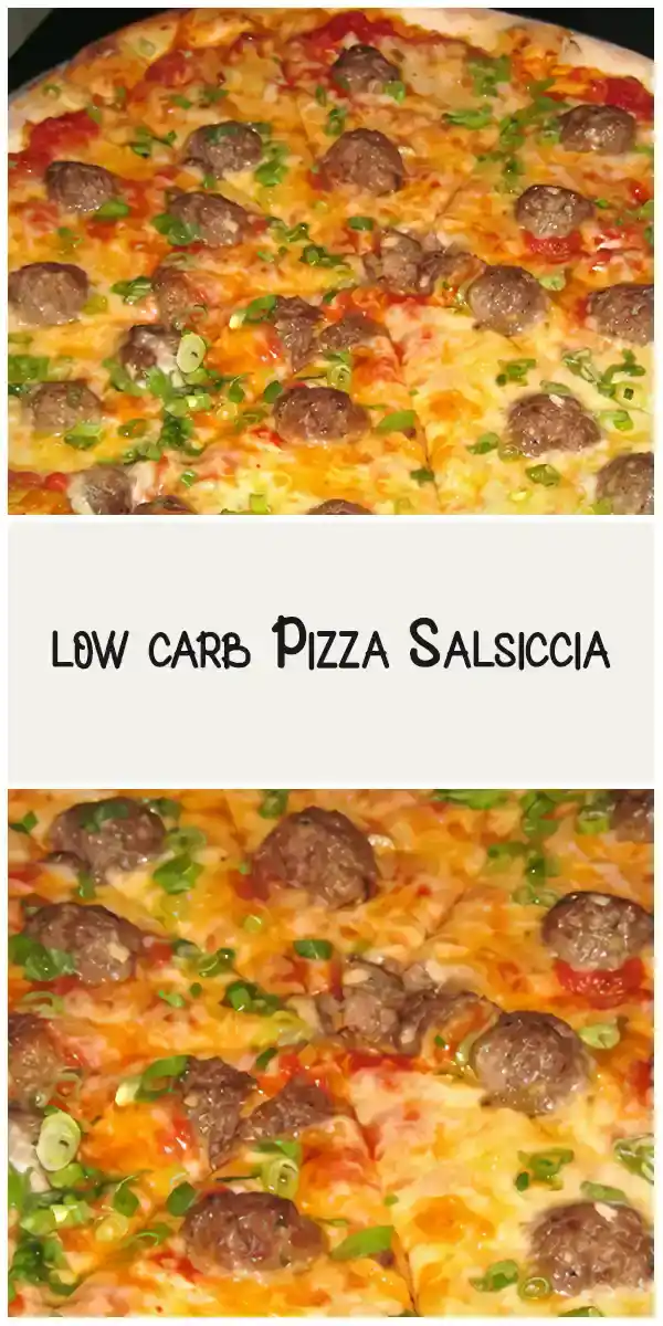 low carb Pizza Salsiccia