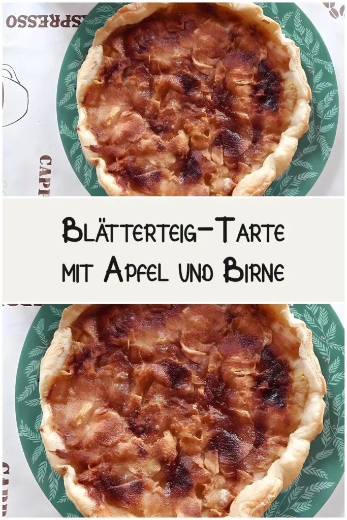 Blätterteig-Tarte mit Apfel und Birne