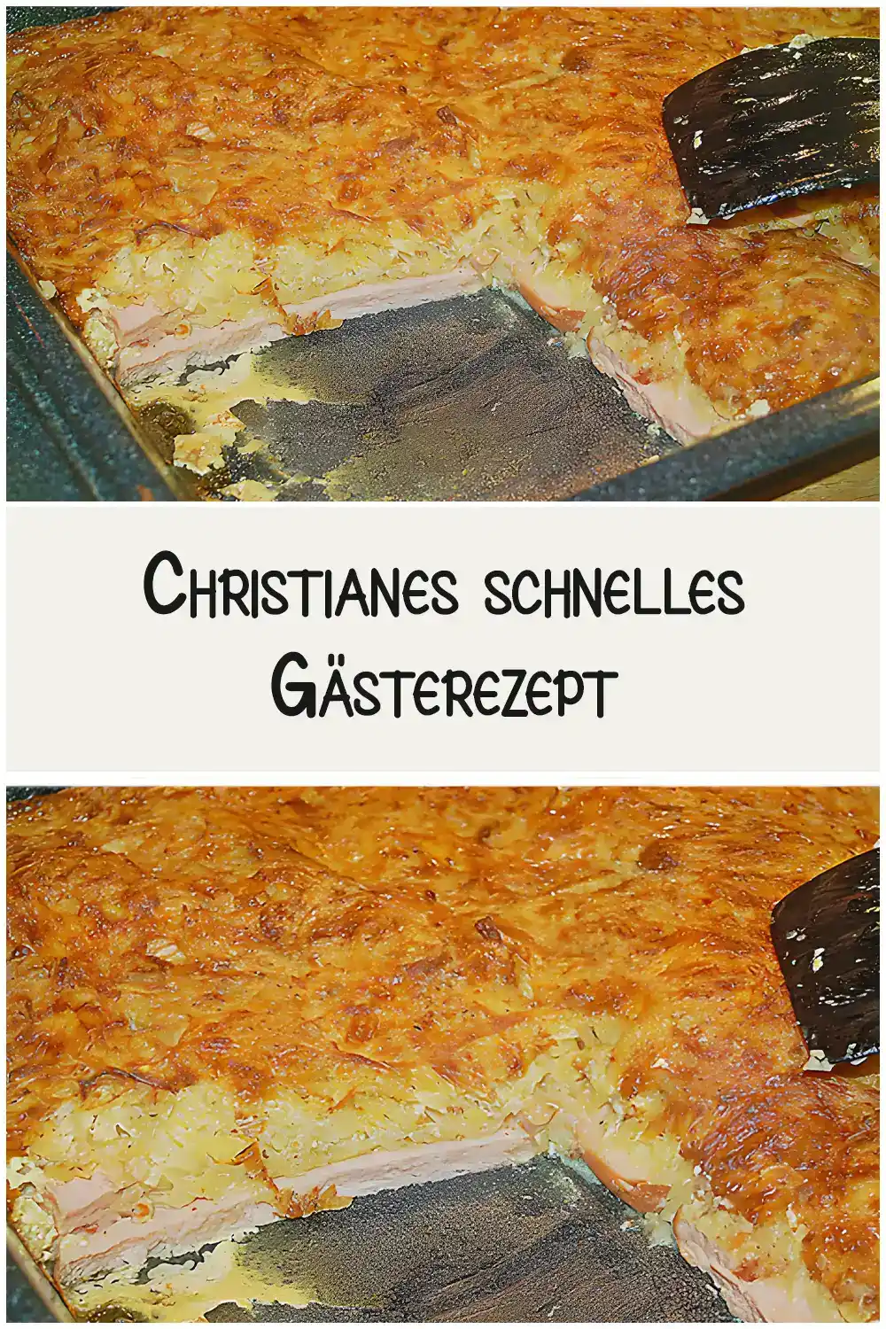 Christianes schnelles Gästerezept