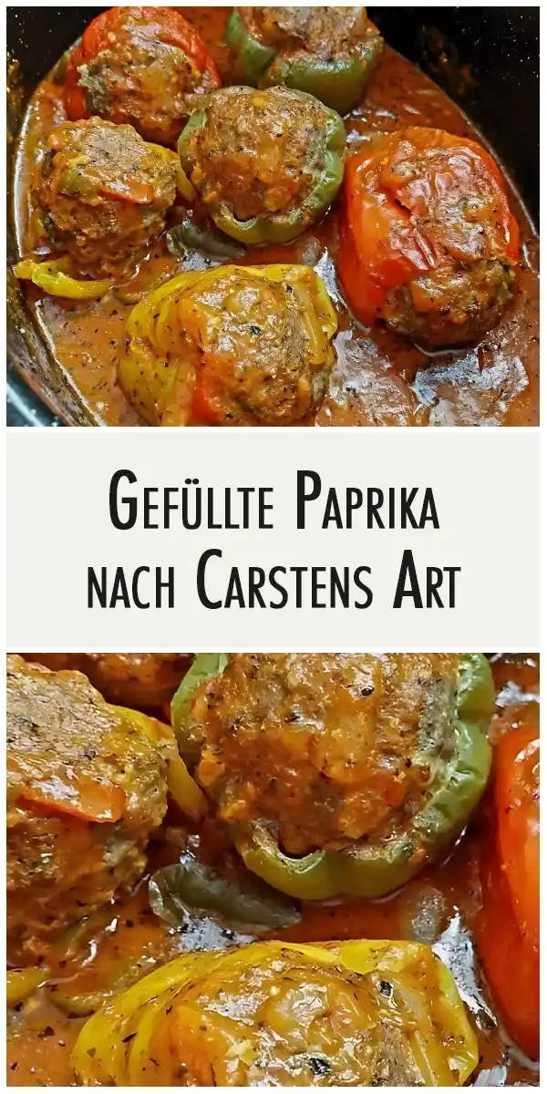 Gefüllte Paprika nach Carstens Art