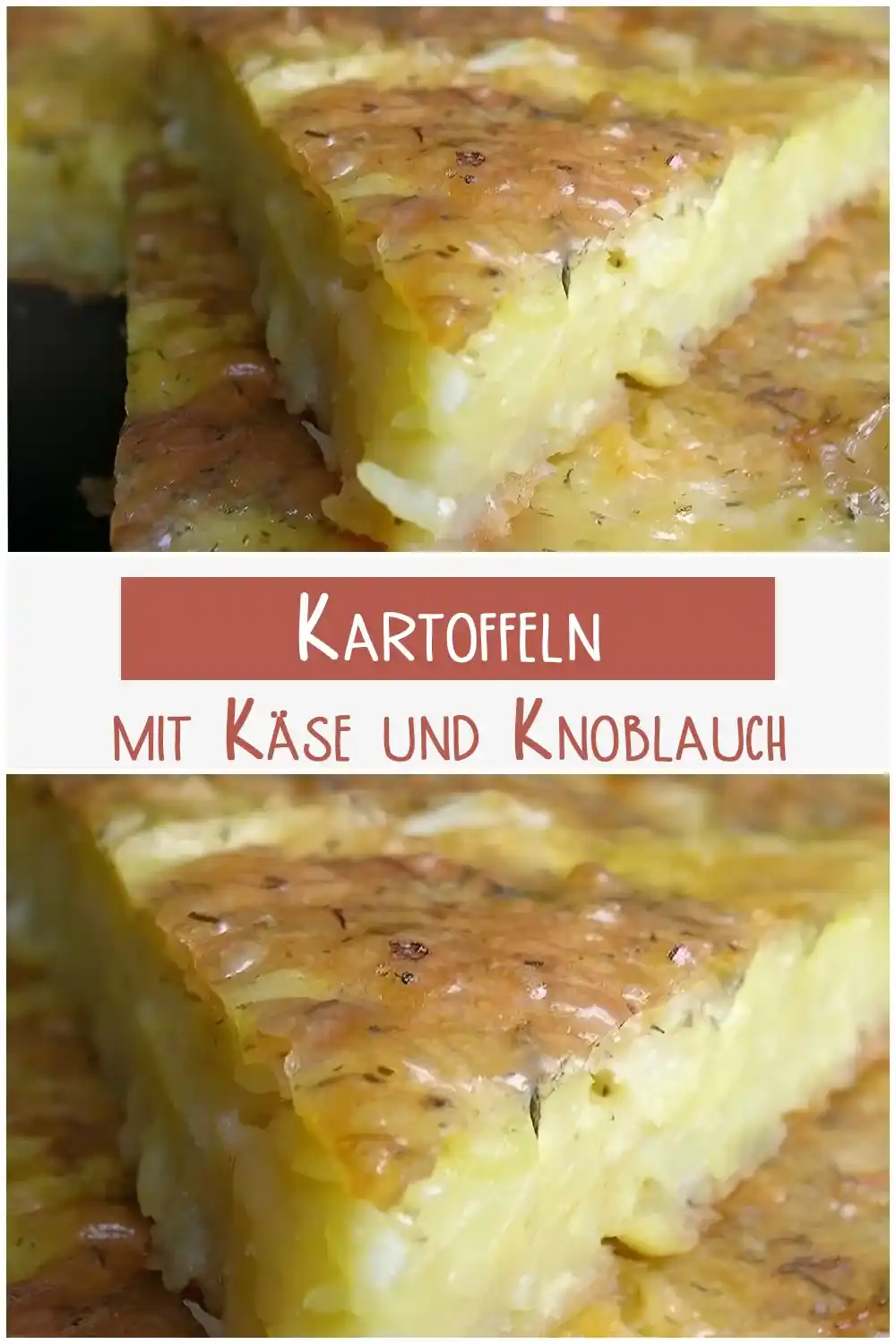 Kartoffeln mit Käse und Knoblauch 1 Kartoffeln mit Käse und Knoblauch