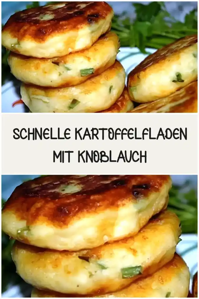 SCHNELLE KARTOFFELFLADEN MIT KNOBLAUCH 1 SCHNELLE KARTOFFELFLADEN MIT KNOBLAUCH