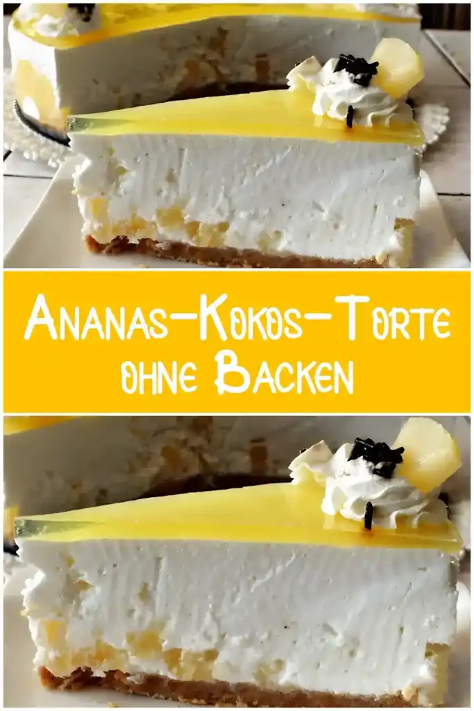 Ananas-Kokos-Torte ohne Backen