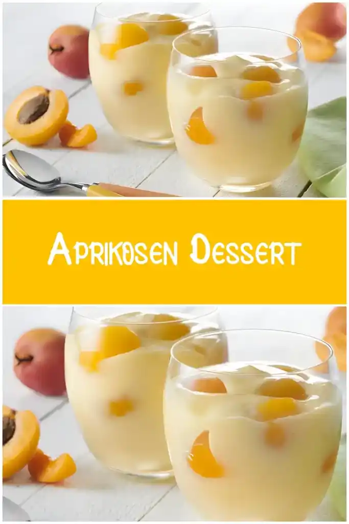 Aprikosen Dessert 1 Aprikosen Dessert
