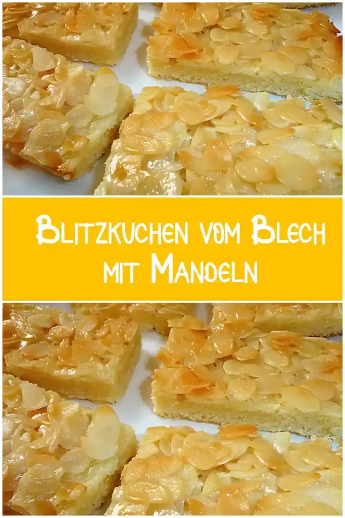 Blitzkuchen vom Blech mit Mandeln 1 Blitzkuchen vom Blech mit Mandeln