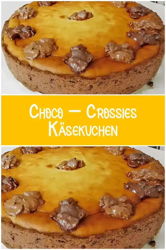 Choco – Crossies – Kaesekuchen