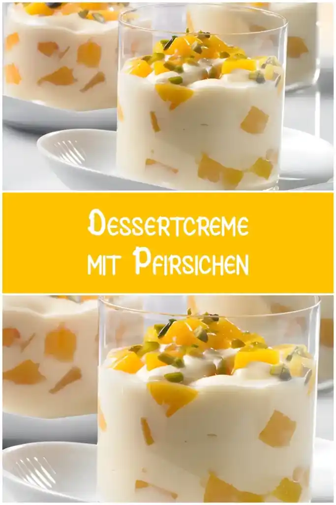 Dessertcreme mit Pfirsichen