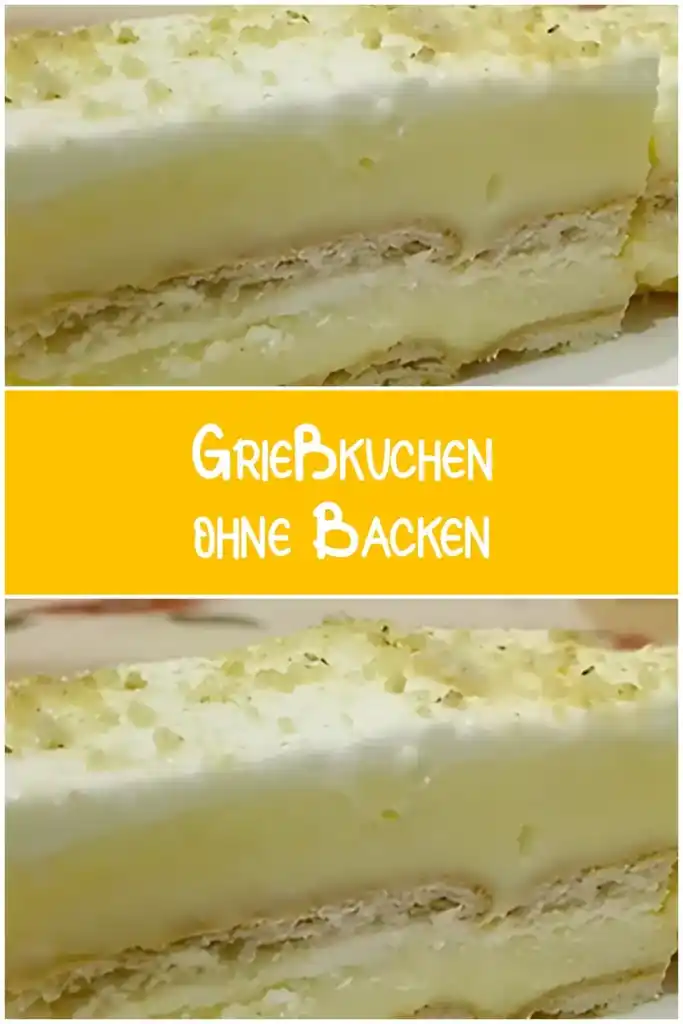 Grießkuchen ohne Backen, in 15 Minuten zubereitet 1 Griesskuchen ohne Backen in 15 Minuten zubereitet