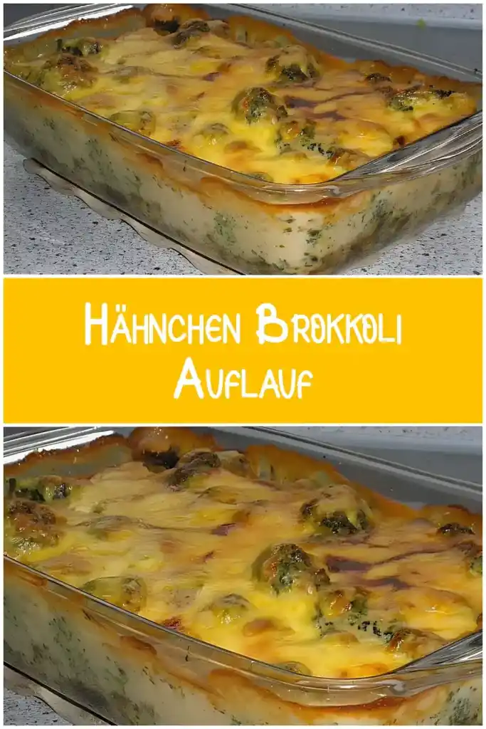 Hähnchen Brokkoli Auflauf