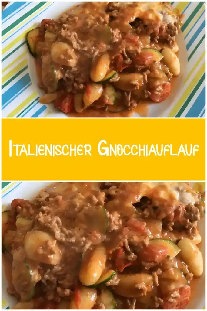 Italienischer Gnocchiauflauf 1 Italienischer Gnocchiauflauf