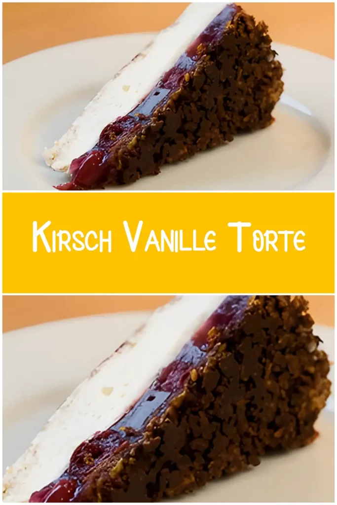 Kirsch Vanille Torte