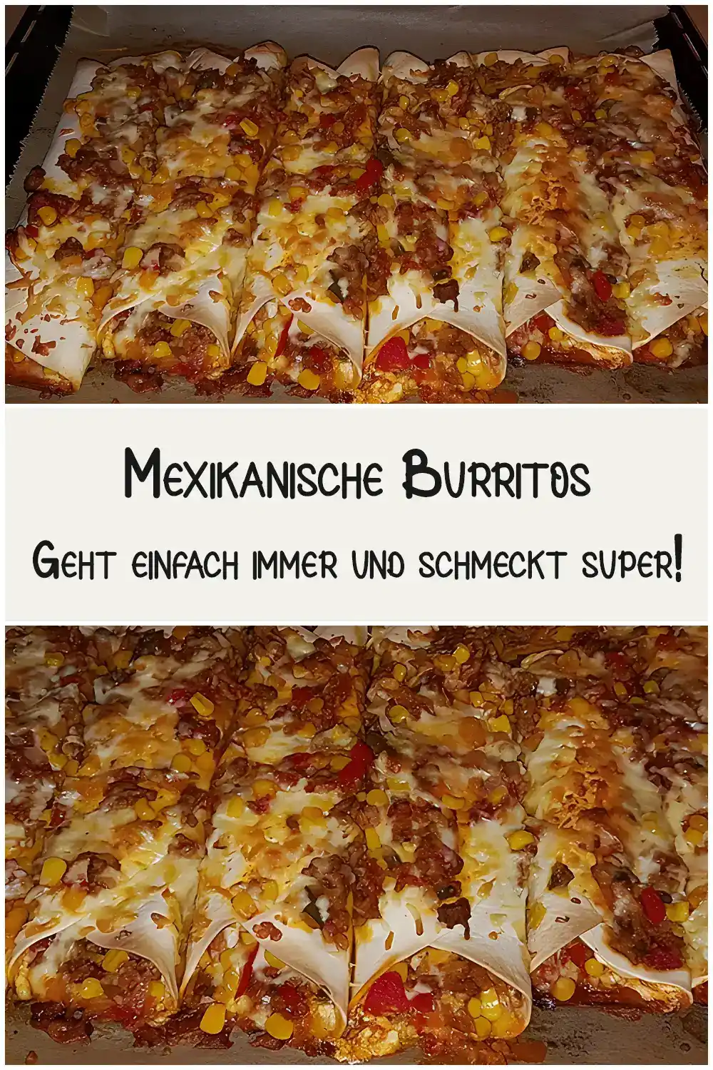 Mexikanische Burritos, Geht einfach immer und schmeckt super! 1 Mexikanische Burritos, Geht einfach immer und schmeckt super!