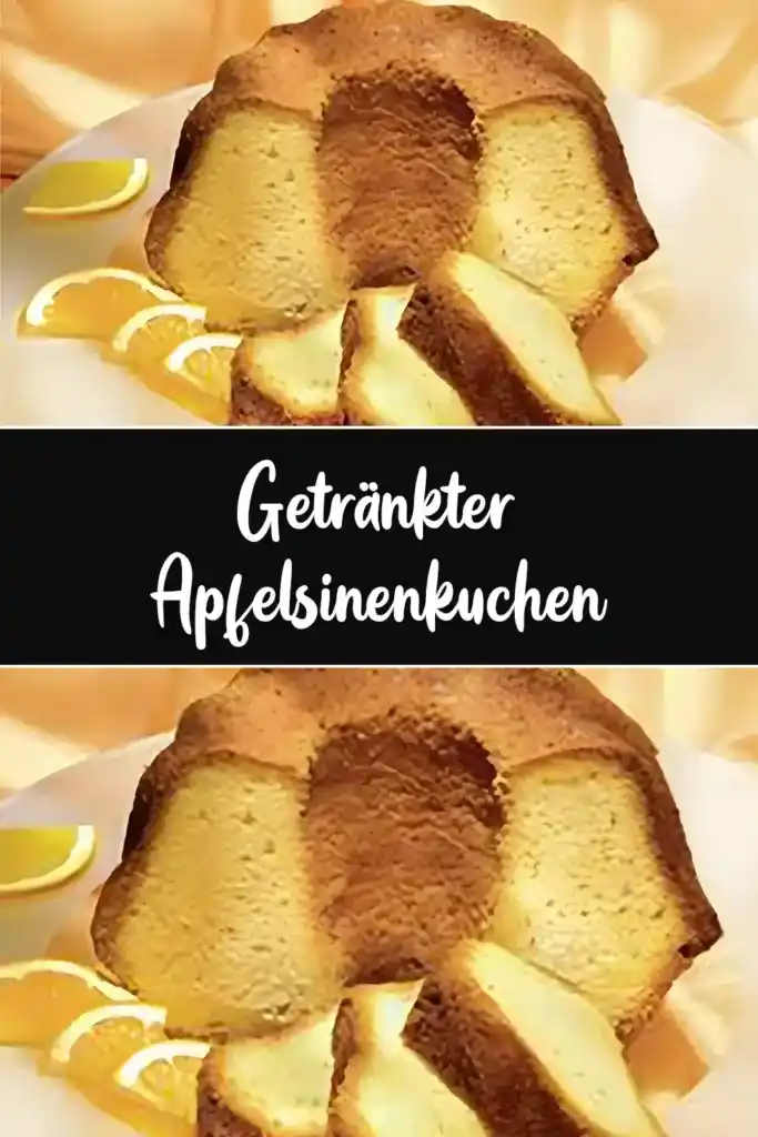 Getränkter Apfelsinenkuchen