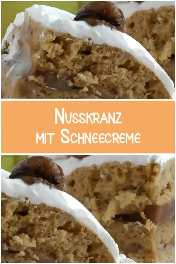 Nusskranz mit Schneecreme 1 Nusskranz mit Schneecreme