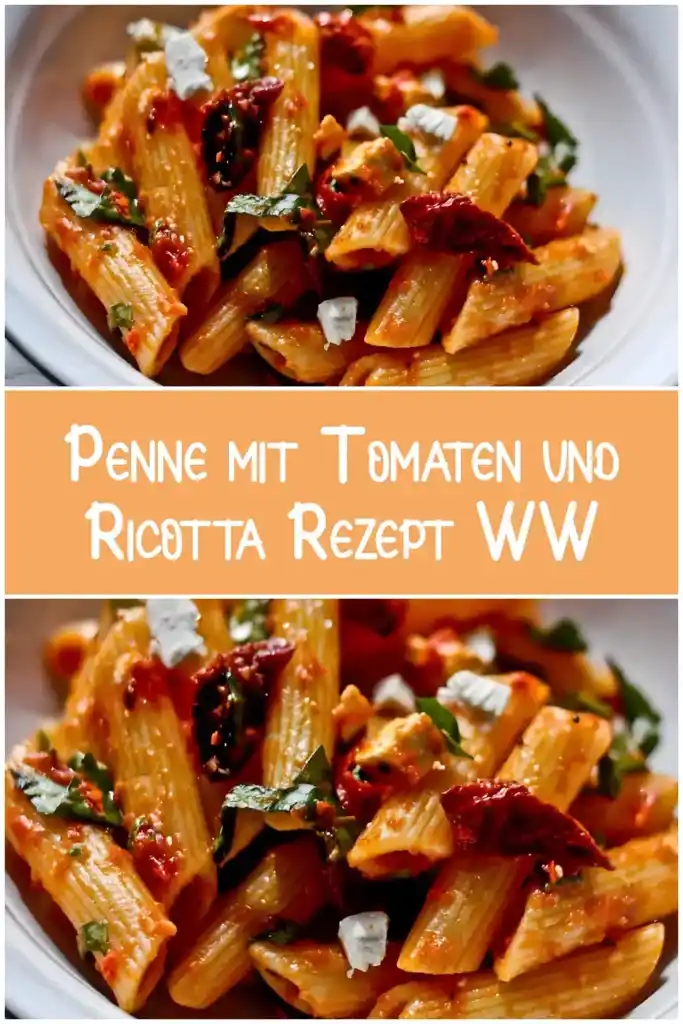 Penne mit Tomaten und Ricotta Rezept WW