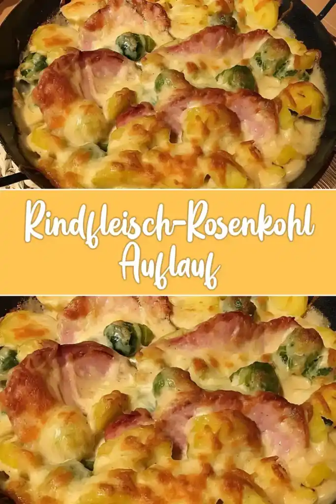 Rindfleisch-Rosenkohl-Auflauf 1 Rindfleisch Rosenkohl Auflauf