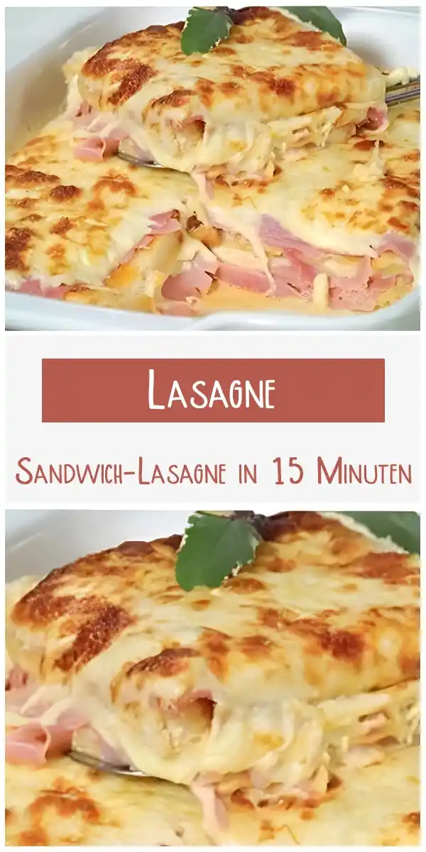 Sandwich-Lasagne in 15 Minuten 1 Sandwich-Lasagne in 15 Minuten