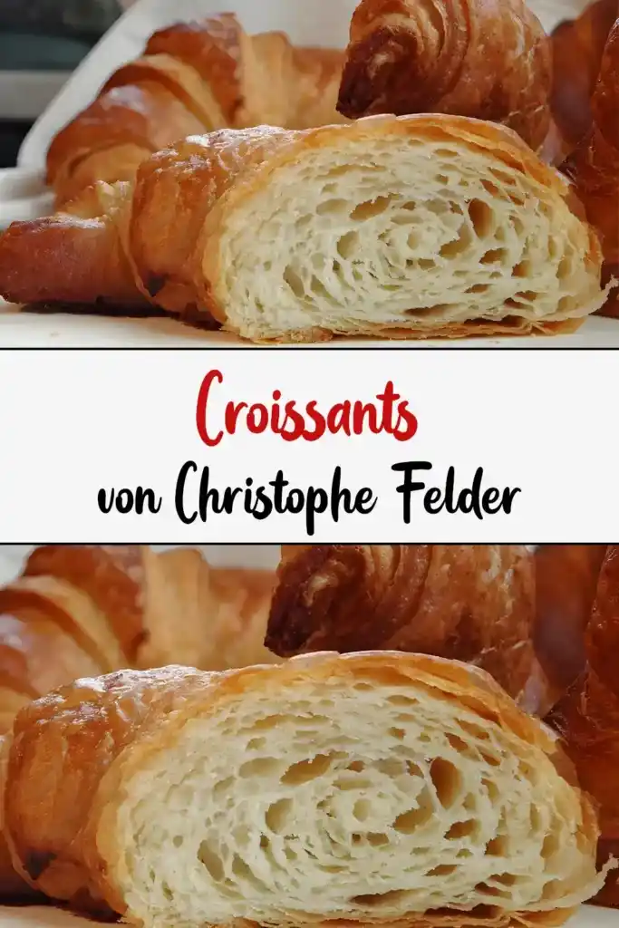 Croissants nach Christophe Felder 1 Croissants nach Christophe Felder