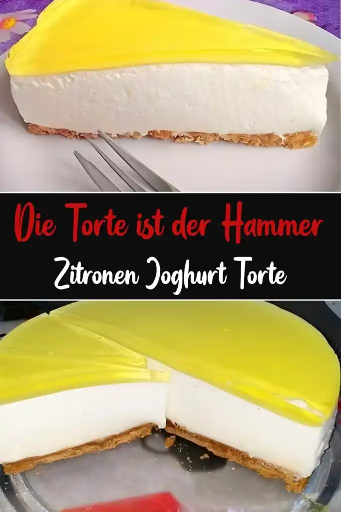Die Zitronen-Joghurt-Torte: Eine Frische Brise für den Gaumen 1 Die Zitronen-Joghurt-Torte: Eine Frische Brise für den Gaumen