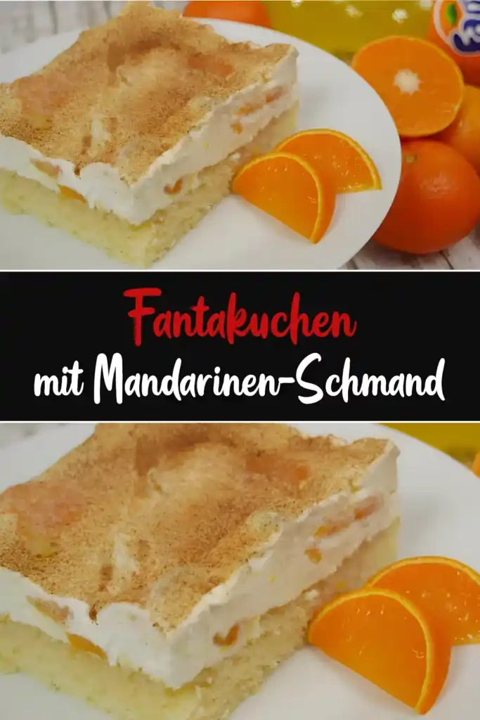 Fantakuchen mit Mandarinen-Schmand