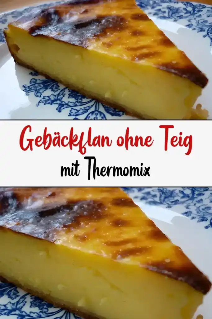 Gebäckflan ohne Teig mit Thermomix 1 Gebaeckflan ohne Teig mit Thermomix1